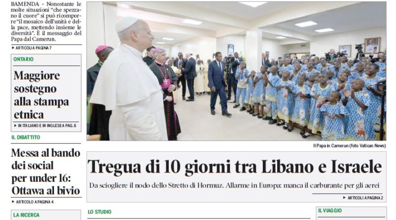 Front page of Corriere Canadese with Pope's visit to Cameroon; main headline 'Avere il coraggio di cercare la pace' and photo of Pope addressing children in a hall.