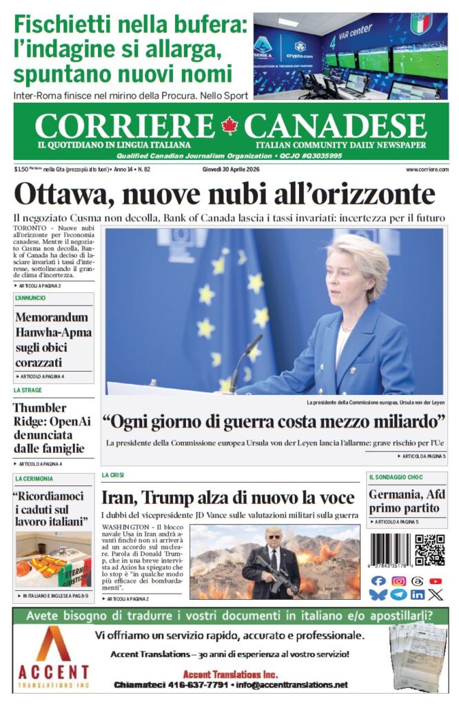 Front page of Corriere Canadese newspaper with a bold Ottawa headline and a photo of Ursula von der Leyen speaking at a podium in a blue suit with European flags behind her, conveying EU news.