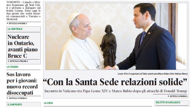 Front page of Corriere Canadese featuring Pope Francis shaking hands with Marco Rubio in the Vatican; main headline about solid relations.