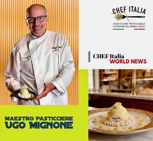 Portrait of master pastry chef Ugo Mignone in a white coat presenting a plated dessert; collage includes the Chef Italia and World News logos with a lime-green panel stating his name.