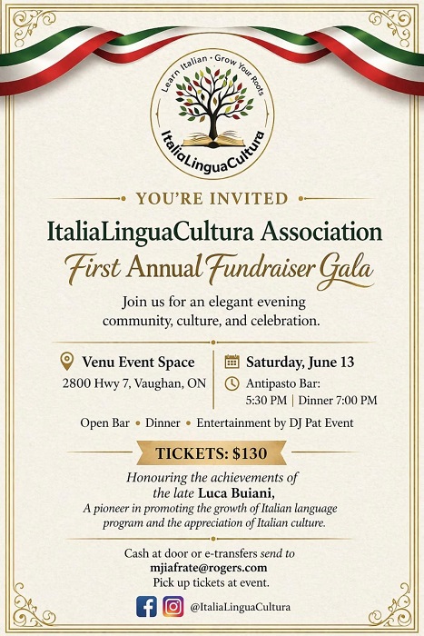 Invitation poster for ItaliaLinguaCultura Association's First Annual Fundraiser Gala, June 13 in Vaughan (2800 Hwy 7), with open bar, dinner, entertainment by DJ Pat Event, tickets $130.