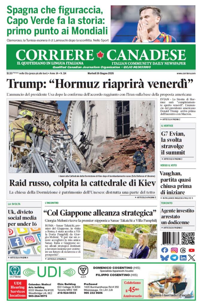 Front page of Corriere Canadese with the headline 'Trump: Hormuz riaprirà venerdì' and a photo shows firefighters amid damage at Kiev's Dormizione Cathedral.